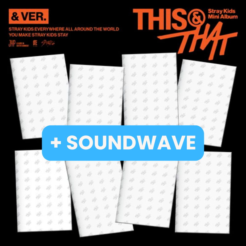 (+POB SOUNDWAVE) (PRE-ORDER) STRAY KIDS - THIS & THAT (& VER)
